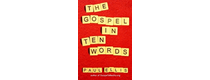 Ten Word Gospel